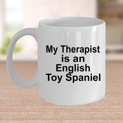 English Toy Spaniel Dog Therapist Mug - Mallard Moon Gift Shop