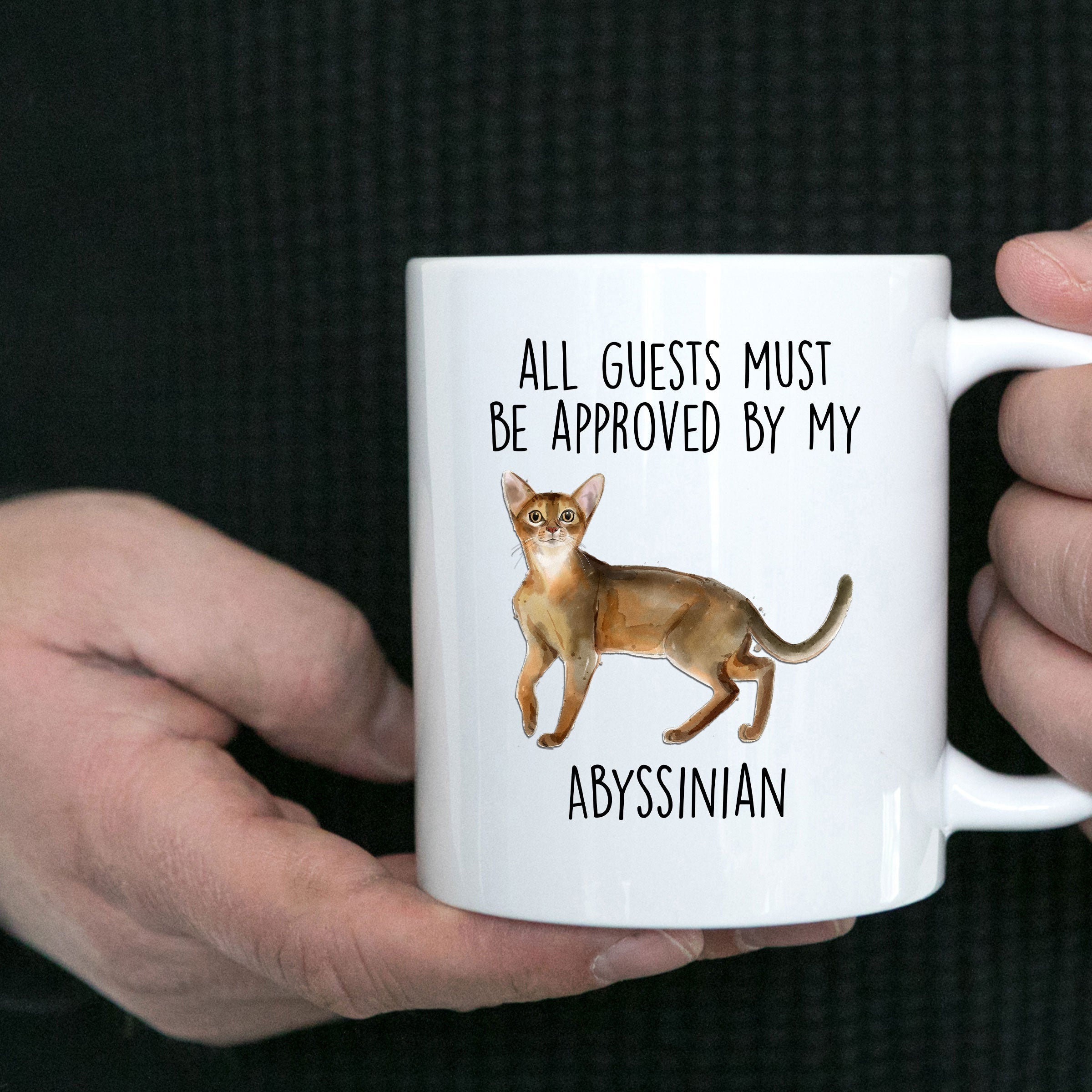 Abyssinian Cat Funny Coffee Mug - All Guests Must Be Approved - Mallard Moon Gift Shop