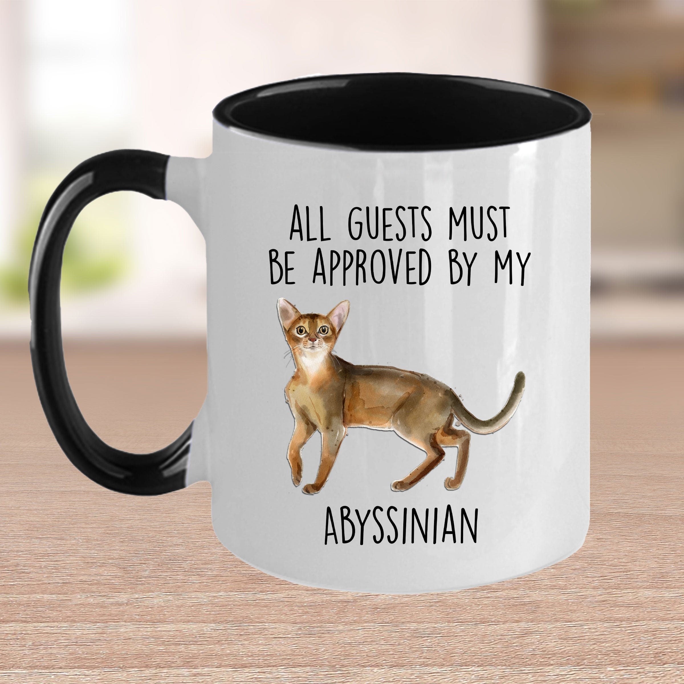 Abyssinian Cat Funny Coffee Mug - All Guests Must Be Approved - Mallard Moon Gift Shop
