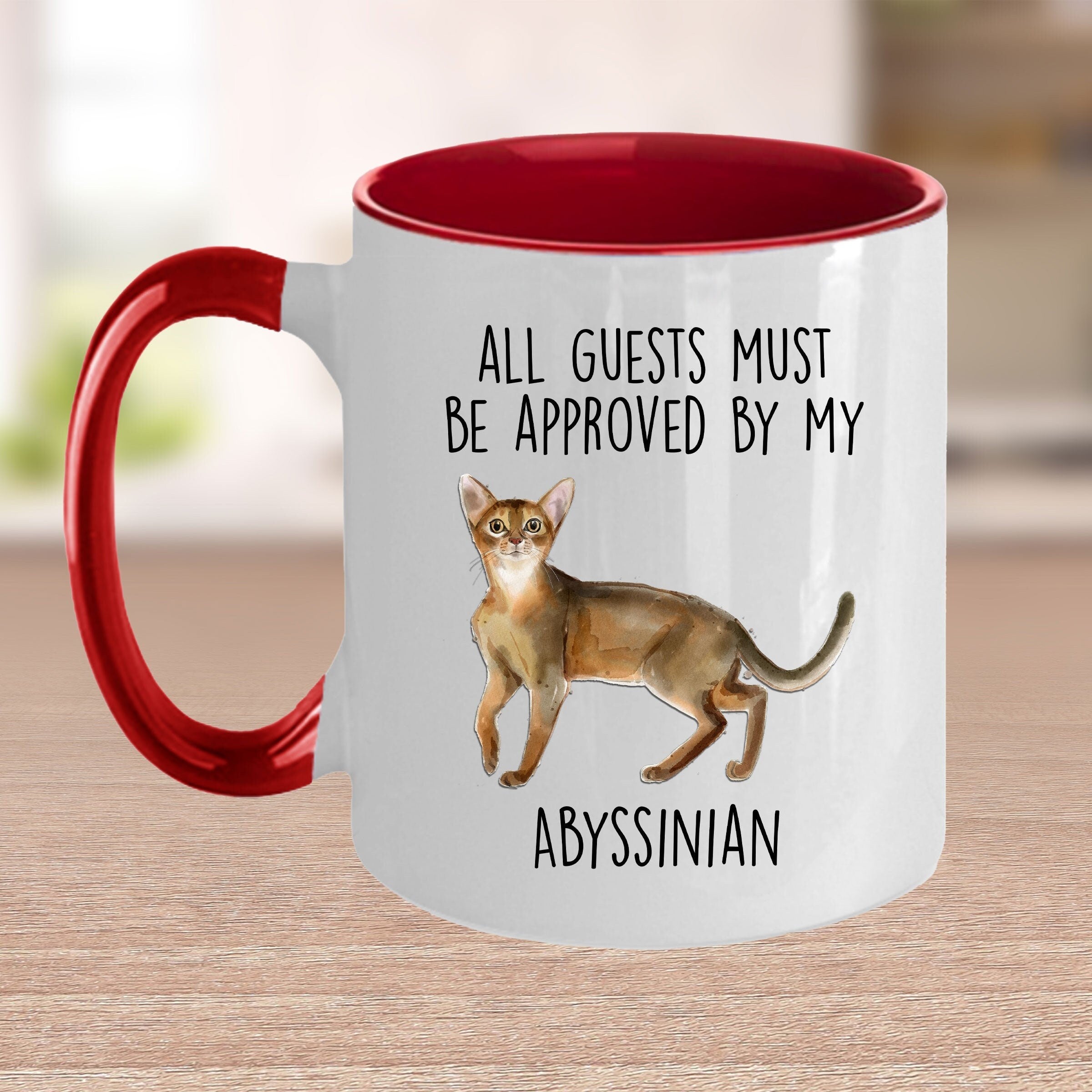 Abyssinian Cat Funny Coffee Mug - All Guests Must Be Approved - Mallard Moon Gift Shop
