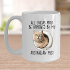 Australian Mist Cat Funny Coffee Mug - All Guests Must Be Approved
