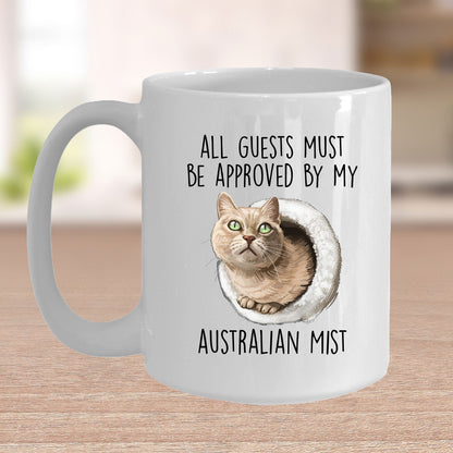 Australian Mist Cat Funny Coffee Mug - All Guests Must Be Approved - Mallard Moon Gift Shop