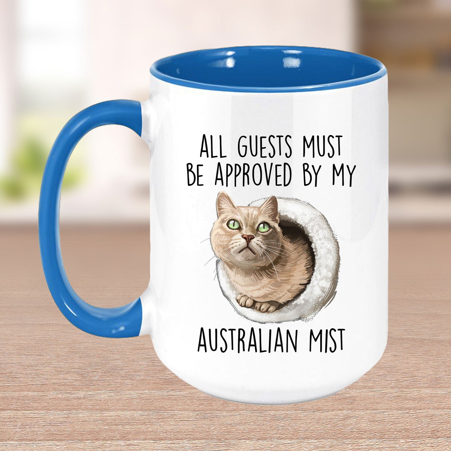 Australian Mist Cat Funny Coffee Mug - All Guests Must Be Approved - Mallard Moon Gift Shop