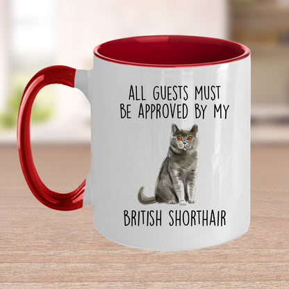 British Shorthair Cat Funny Ceramic Coffee Mug - All Guests Must Be Approved - Mallard Moon Gift Shop