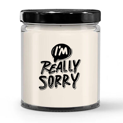 Apology Gift - I Am Really Sorry - Scented Soy Candle - Mallard Moon Gift Shop