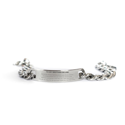 Inspirational Brother-In-Law Cuban Chain Stainless Steel Bracelet - Behind you, all your Memories, Before you, all your Dreams - Birthday, Christmas Holiday Gifts - Mallard Moon Gift Shop