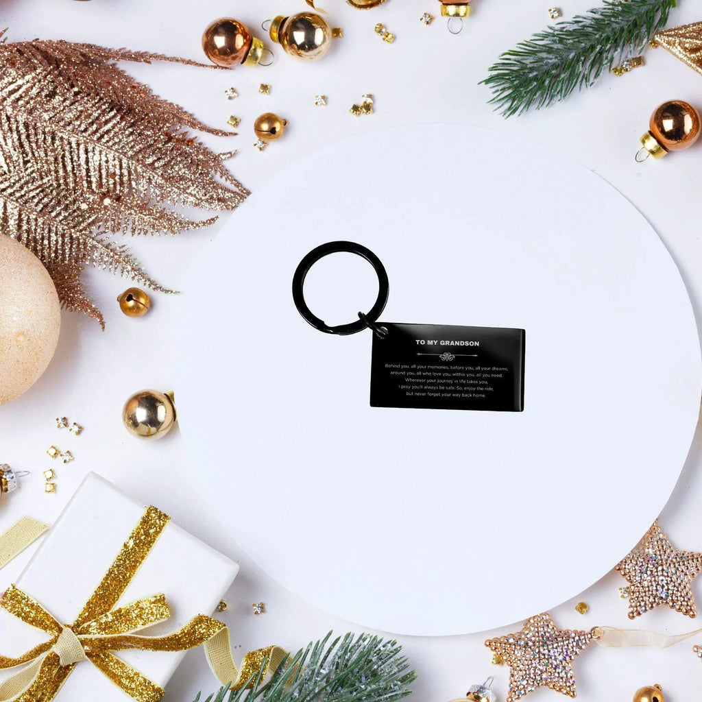 Inspirational Grandson Black Engraved Keychain - Behind you, all your Memories, Before you, all your Dreams - Birthday, Christmas Holiday Gifts