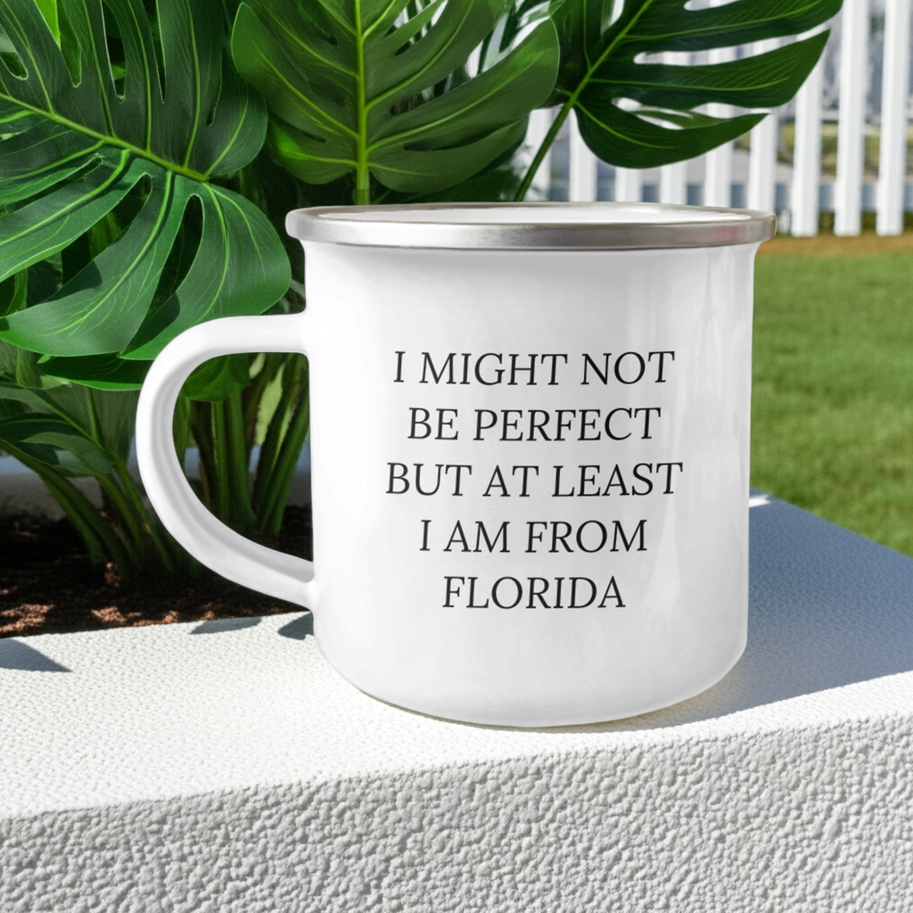 Unique Florida Gifts - 'I Might Not Be Perfect But At Least I Am From Florida' Funny Camping Mug - 12 oz Stainless Steel with Enamel Finish - Mallard Moon Gift Shop
