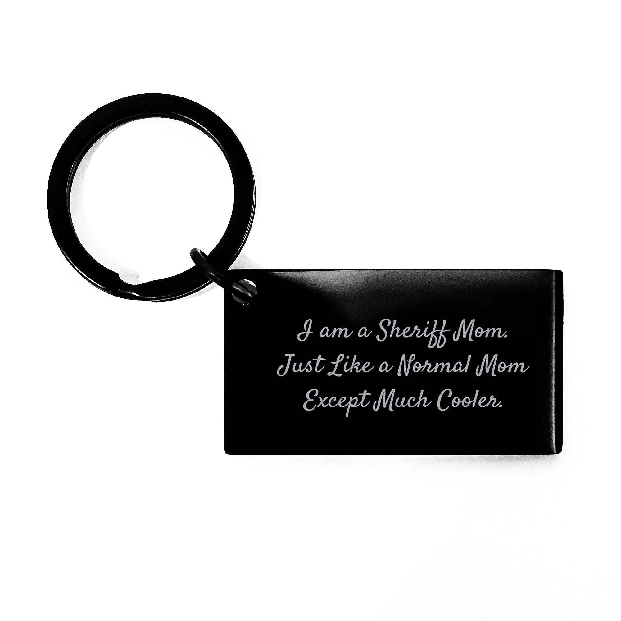 Sheriff Mom Keychain, Funny Sheriff Gifts, Engraved Sheriff Key, Christmas Unique Gifts from Family to Sheriff Mom, Sheriff Keychain for Sheriff Men