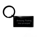 Funny Vice-Principal Gifts from Men to Friends - Amazing Keychain for Graduation