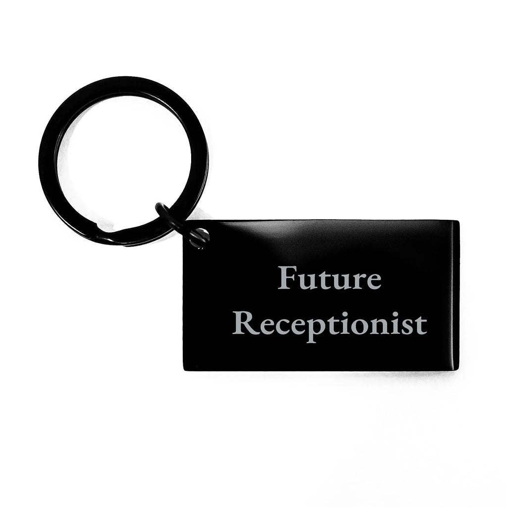 Funny Future Receptionist Quote Keychain, Gifts for Receptionist, Women, Friends, Coworkers, Family, Unique Christmas Unique Gifts from Men