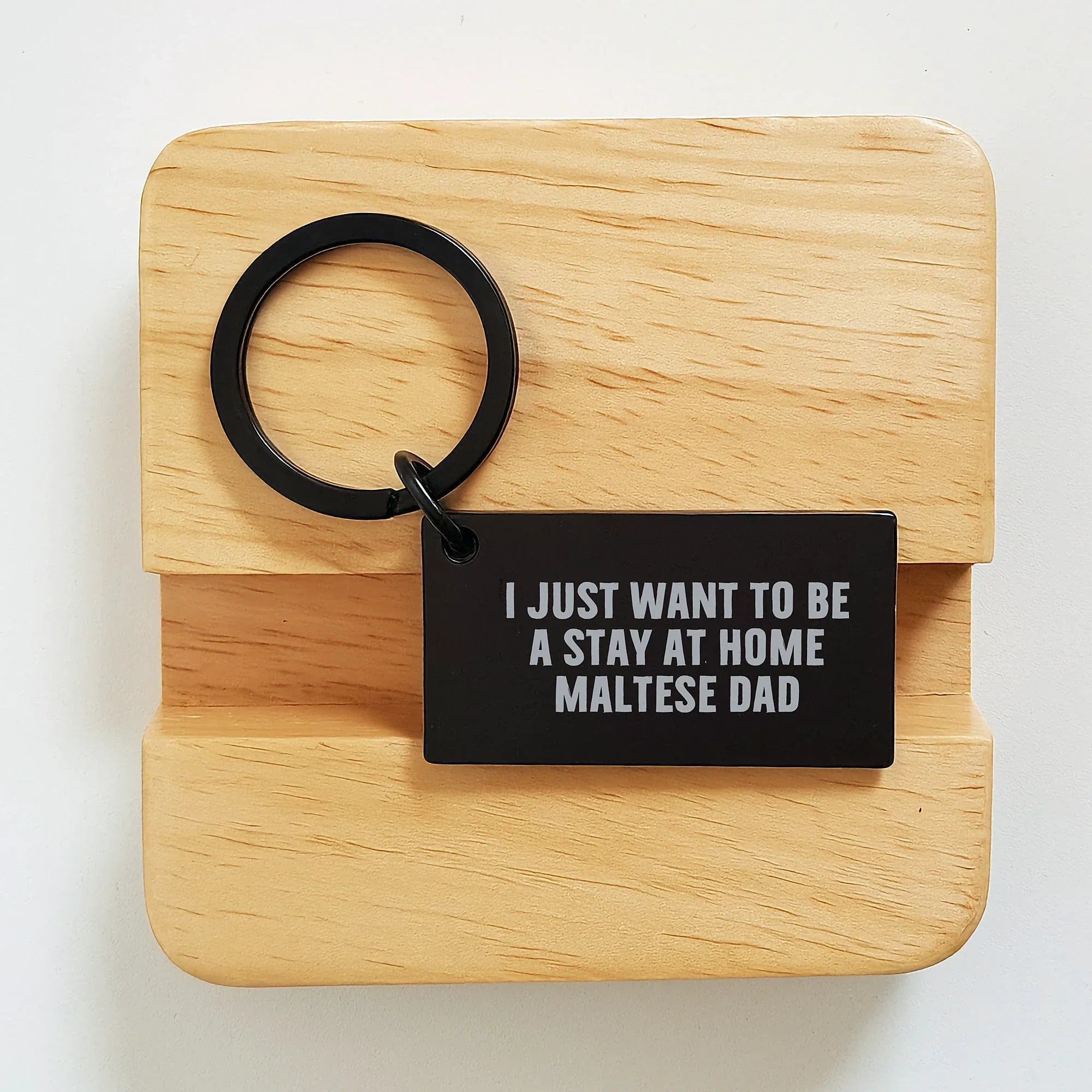 Funny Maltese Dog Gifts for Men - 'I Just Want To Be A Stay At Home Maltese Dad' Keychain - Unique Christmas Memorable Presents for Maltese Dog Lovers - Maltese Dog Keychain