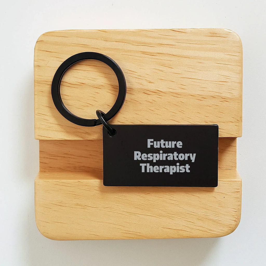 Funny Inspirational Keychain Gifts for Future Respiratory Therapist Men from Friends to Family this Christmas Unique Treasures