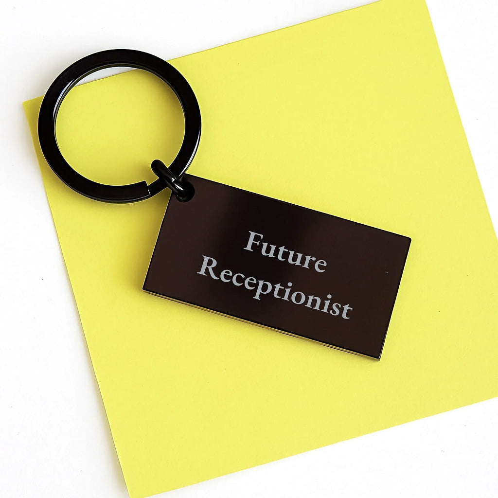 Funny Future Receptionist Quote Keychain, Gifts for Receptionist, Women, Friends, Coworkers, Family, Unique Christmas Unique Gifts from Men