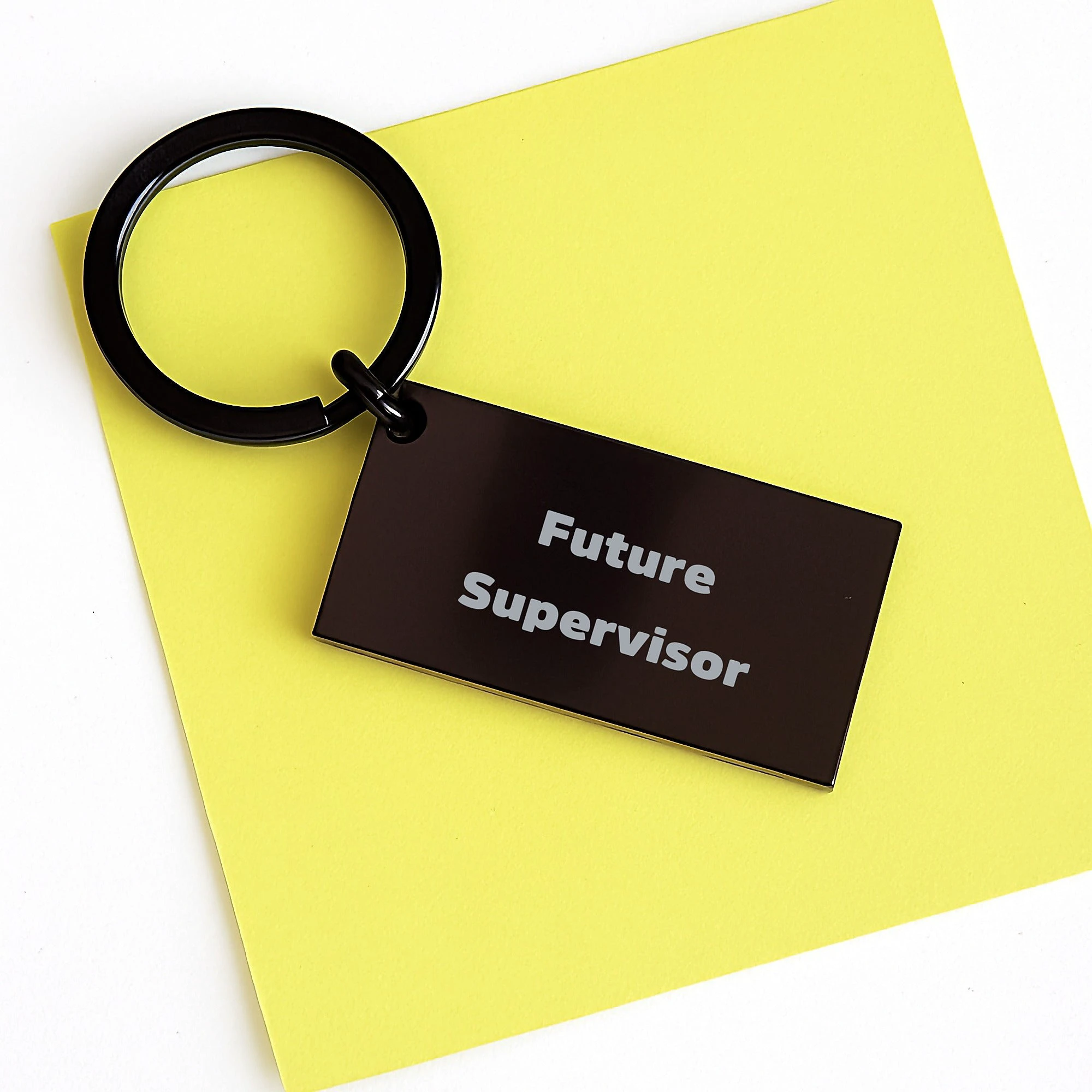 Funny Supervisor Gifts from Friends for Men Keychain with Future Supervisor Quote