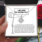 Apology Gift for Girlfriend, Wife, Soulmate - Sorry, Missing Piece - Love Knot Pendant Necklace