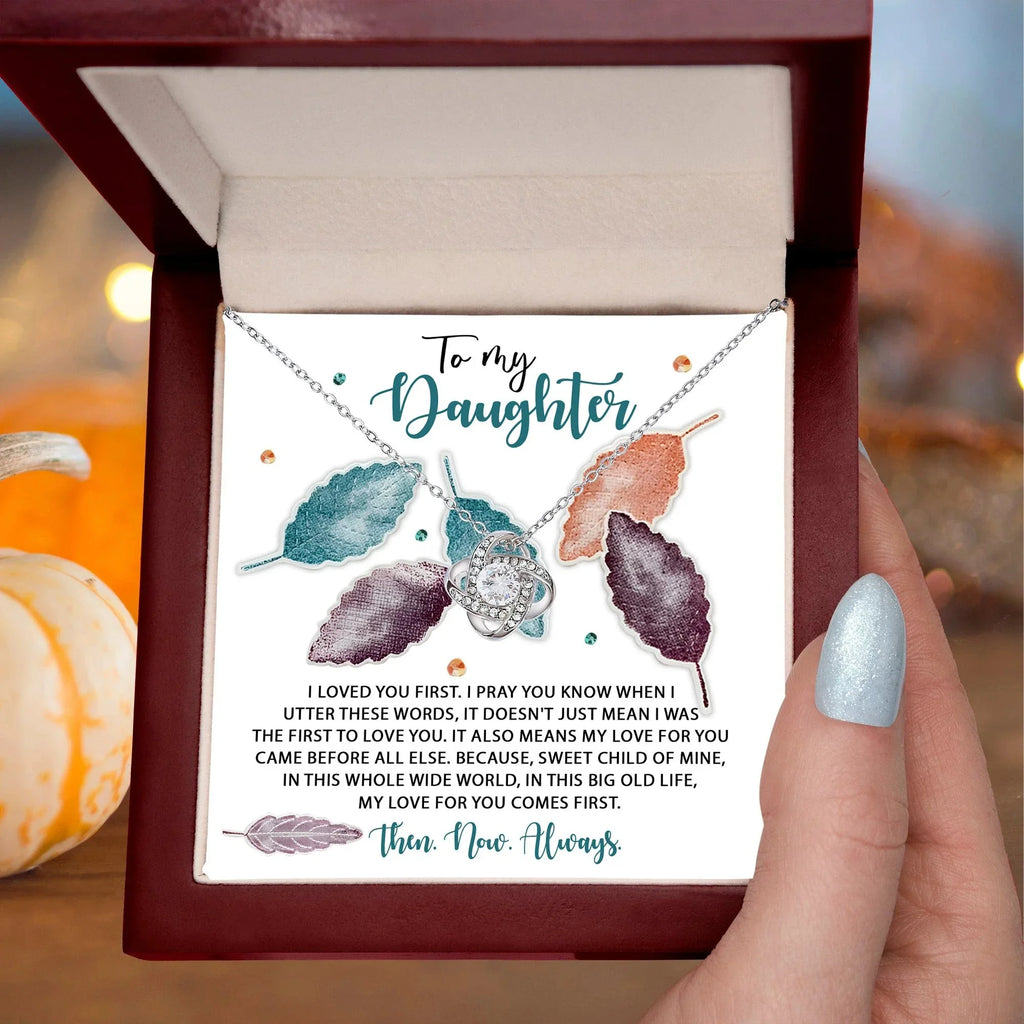 Gift for Daughter - Pray You Know - Love Knot Pendant Necklace