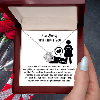 Apology Gift for Girlfriend, Wife, Soulmate - Sorry, Please Don't Stop Talking - Love Knot Pendant Necklace