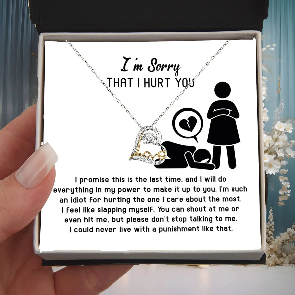 Apology Gift for Girlfriend, Wife, Soulmate - Sorry, Please Don't Stop Talking - Love Dancing Heart Pendant Necklace