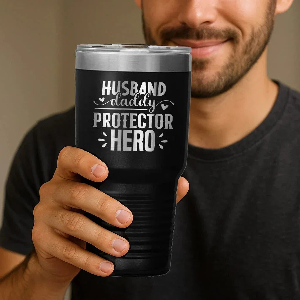 Husband • Daddy • Protector • Hero Stainless Steel Tumbler – 20oz & 30oz