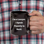 Funny Lawyer Mug -'I'm A Lawyer. I Speak Fluently In genius.' Black Coffee Mug - Mallard Moon