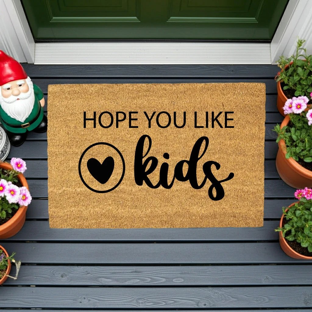 Funny Family Doormat – “Hope You Like Kids” | Coir Welcome Mat with Heart Design | Family Home Entryway Décor | Perfect Gift for Parents