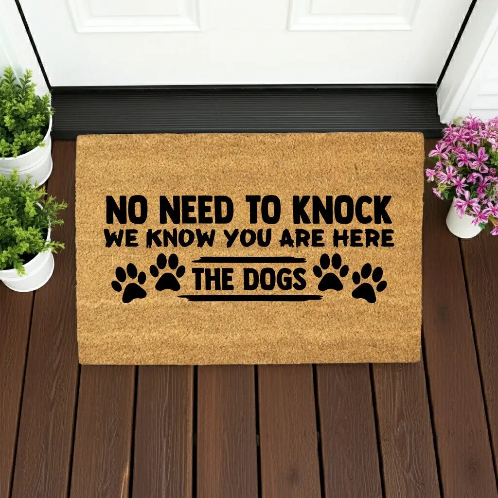 Funny Dog Lover Doormat – “No Need to Knock, We Know You Are Here – The Dogs” | Coir Welcome Mat for Pet Owners | Cute & Humorous Front Porch Décor