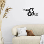You and Me Script Indoor Outdoor Steel Wall Sign