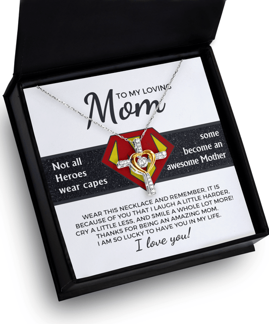 To My Amazing Super Mom Not All Heroes Wear Capes Cross Pendant Necklace - Mallard Moon Gift Shop