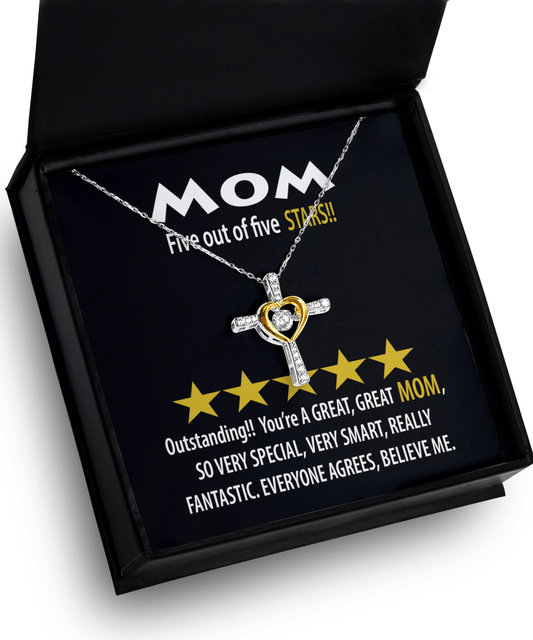 Mom - Five of Five Stars Outstanding You're A Great, Great Mom Cross Pendant Necklace - Mallard Moon Gift Shop
