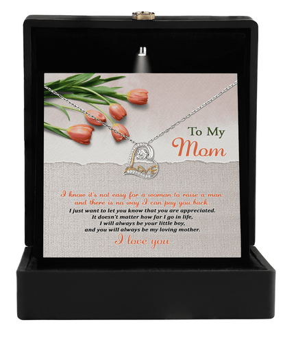 To My Mom, I Will Always Be Your Little Boy Heart Pendant Necklace - Mallard Moon Gift Shop