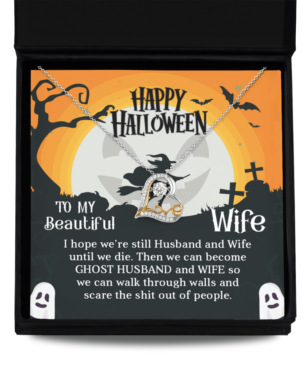 Wife Happy Halloween - Ghost Husband and Wife - Love Dancing Heart Necklace - Mallard Moon Gift Shop