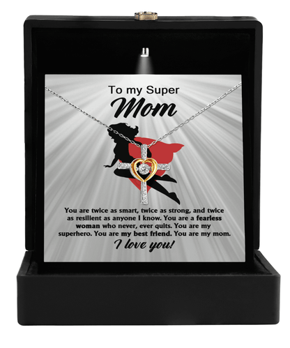 To My Super Mom You Are A Fearless Woman Cross Pendant Necklace - Mallard Moon Gift Shop