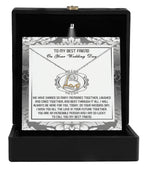 Best Friend Wedding Day Gift - An Incredible Person - Love Dancing Heart Pendant Necklace
