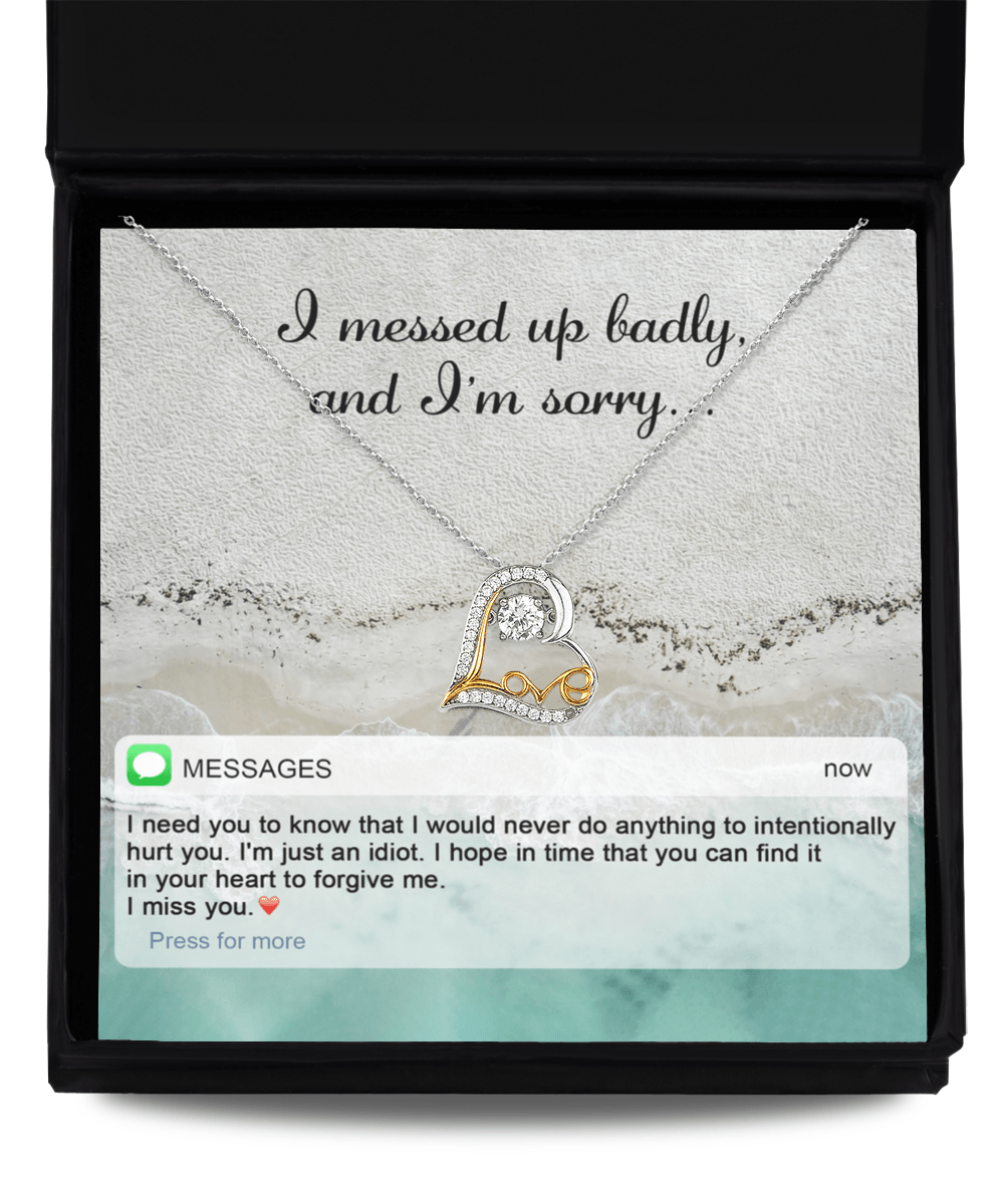 Apology Gift for Girlfriend, Wife, Soulmate - Sorry, I'm Just An Idiot - Love Heart Pendant Necklace - Mallard Moon Gift Shop