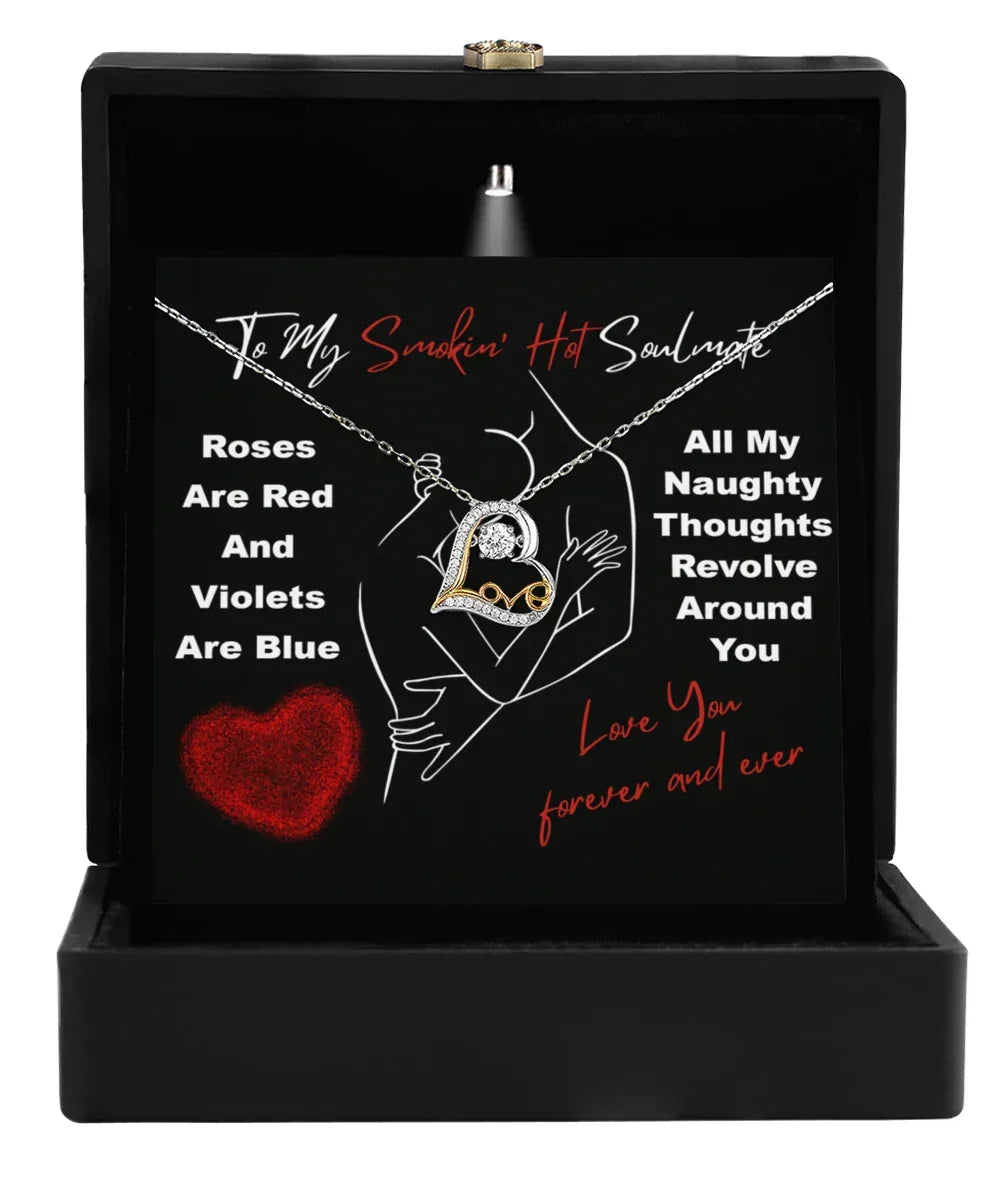 To My Smokin' Hot Soulmate - Love Dancing Heart Necklace – A Bold and Passionate Valentine’s Day Gift for Your Forever Love
