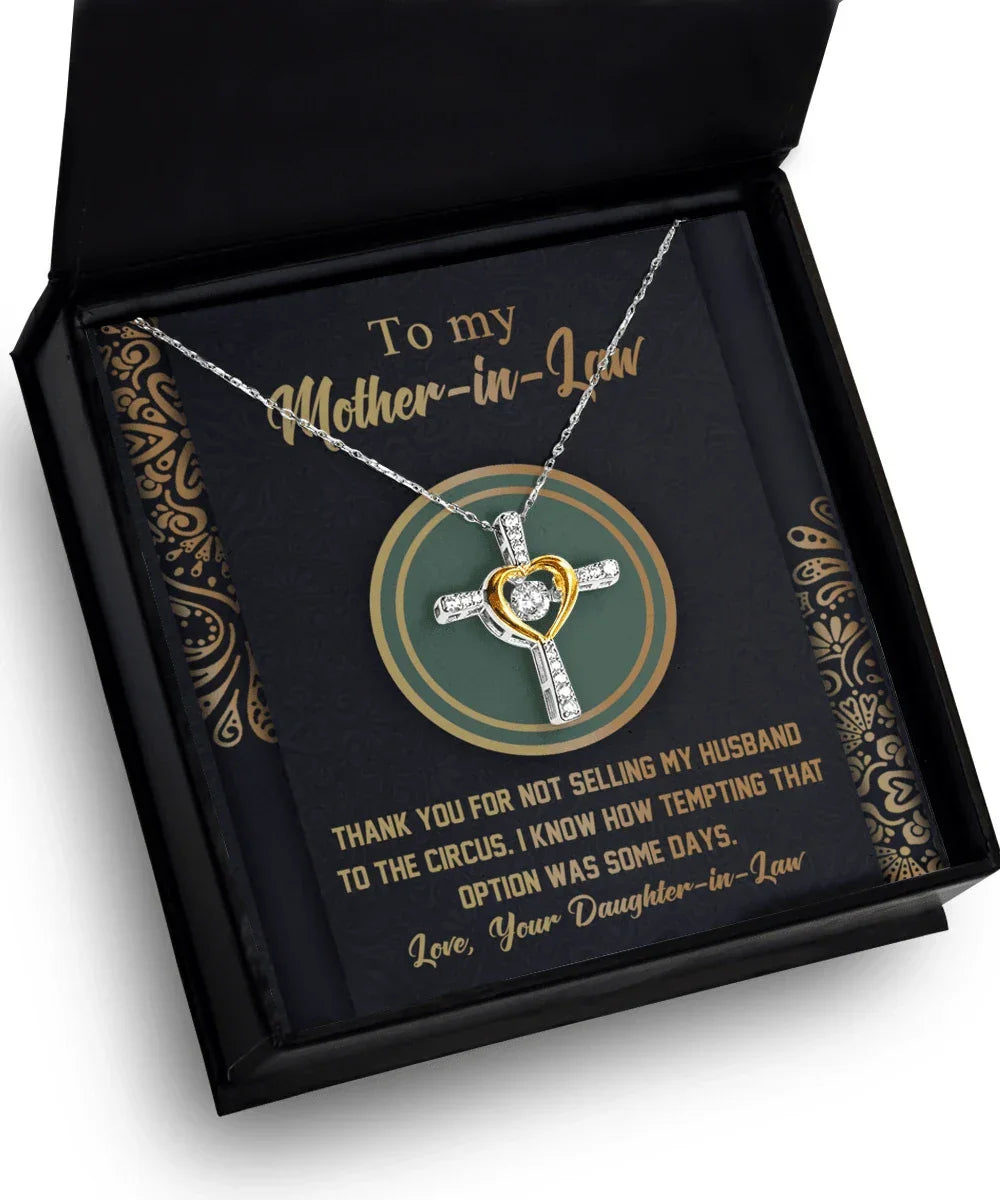 Gift for Mother-in-Law Thank You for Not Selling My Husband to the Circus Cross Pendant Necklace