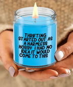 Thrifting Delight, Gifts for Friends, Thrifting Enthusiasts, Birthday, Holidays, Special Occasions, Quote Inspired Scented Soy Candle