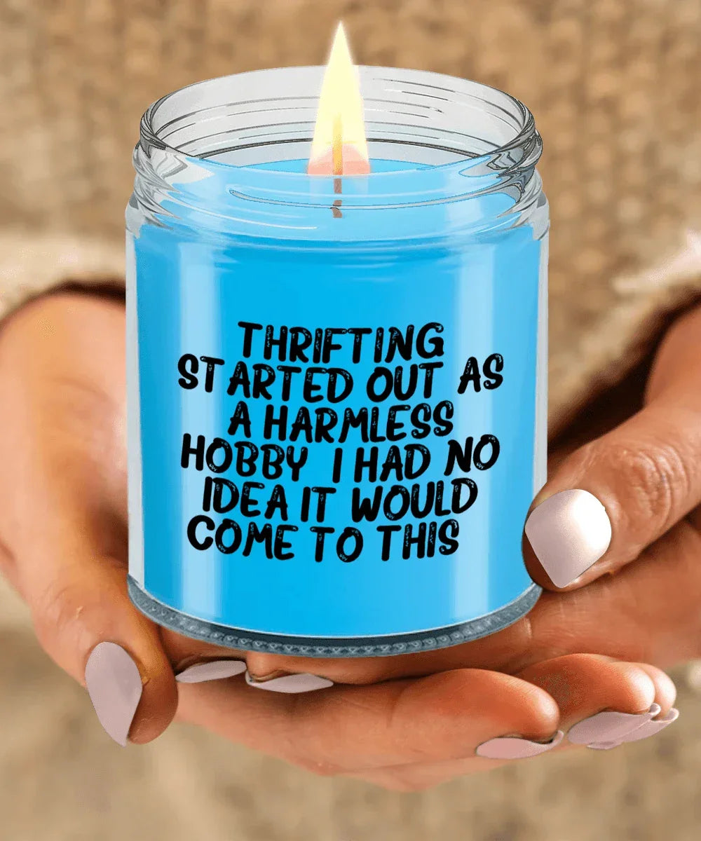 Thrifting Delight, Gifts for Friends, Thrifting Enthusiasts, Birthday, Holidays, Special Occasions, Quote Inspired Scented Soy Candle
