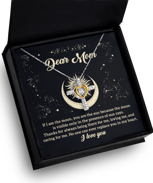 To My Mom If I am the Moon, You are the Sun Cross Pendant Necklace - Mallard Moon Gift Shop