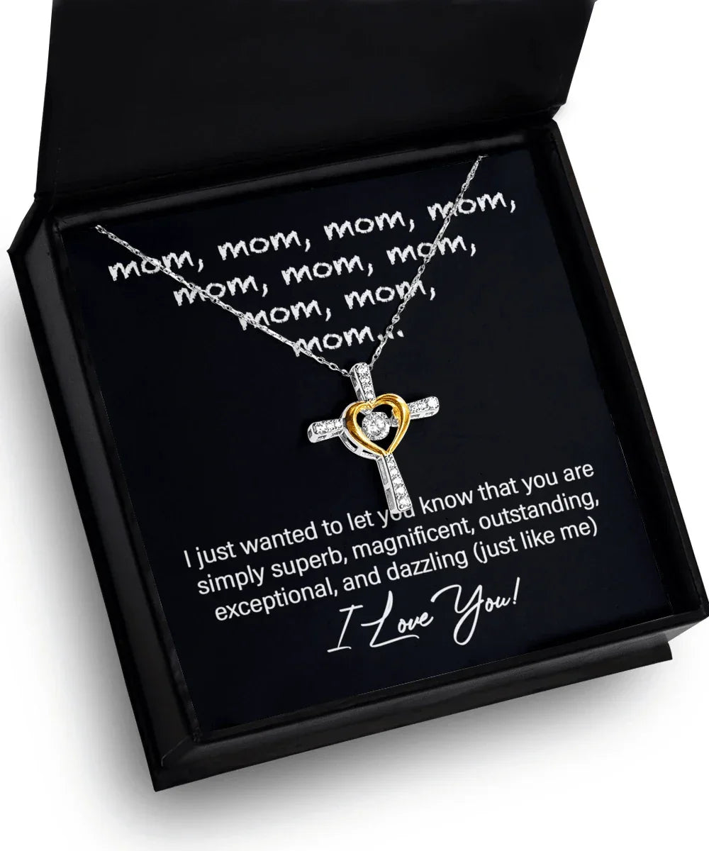 Gift for Mother - Mom You Are Just Like Me Cross Pendant Necklace