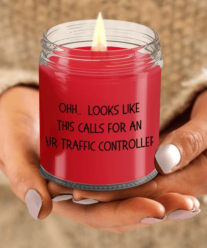 Air Traffic Controller Gifts - OHH - Looks Like This Calls for a Air Traffic Controller Office Humor Scented Soy Candle - Mallard Moon Gift Shop