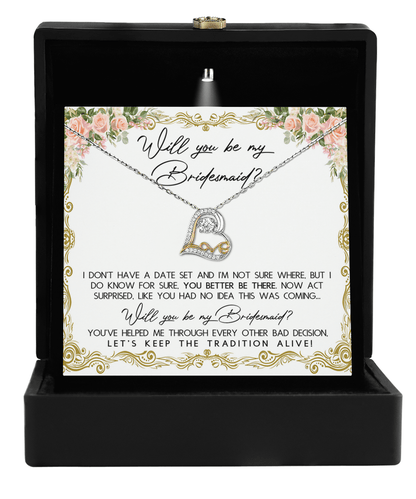 Bridesmaid Proposal Gift Keep The Tradition Alive -Love Dancing Heart Pendant Necklace Be My Bridesmaid Wedding Gift from Bride - Mallard Moon Gift Shop