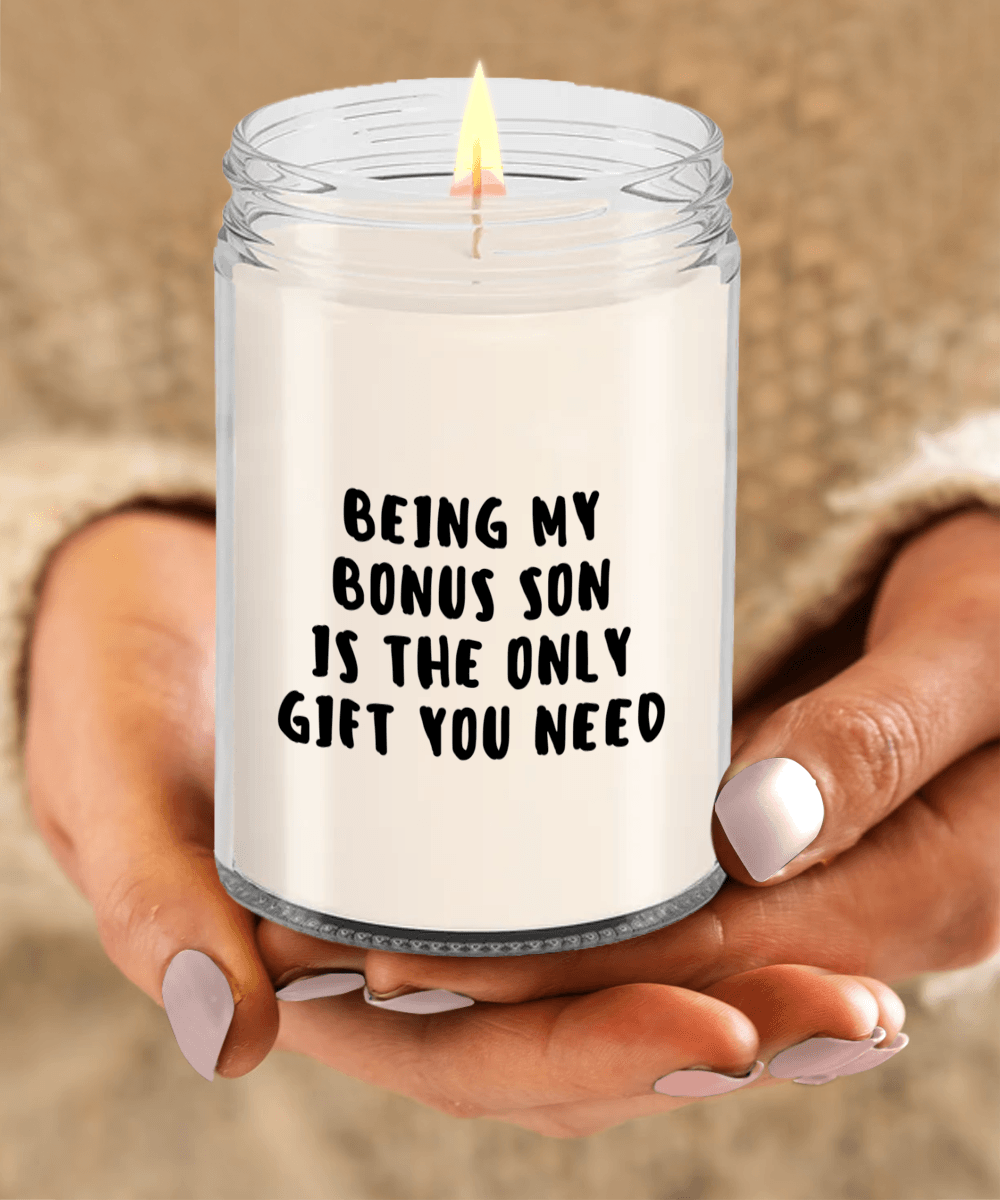 Bonus Son Gift Ideas - Being My Bonus Son is The Only Gift You Need Scented Soy Candle - Mallard Moon Gift Shop