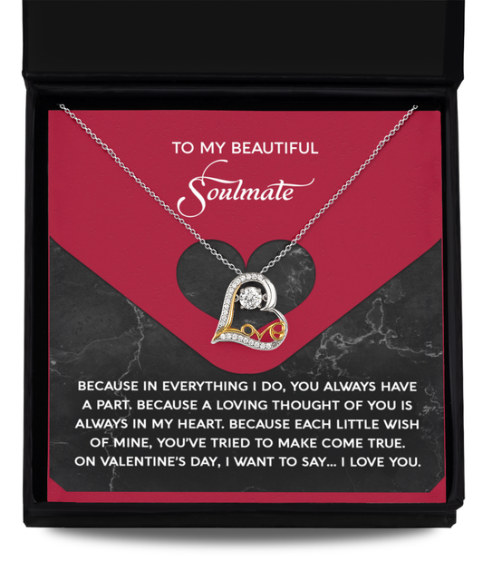 To My Beautiful Soulmate - Love Dancing Heart Necklace – A Romantic Valentine’s Day Gift Full of Love and Gratitude - Mallard Moon Gift Shop