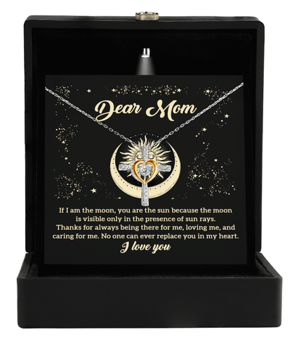 To My Mom If I am the Moon, You are the Sun Cross Pendant Necklace - Mallard Moon Gift Shop