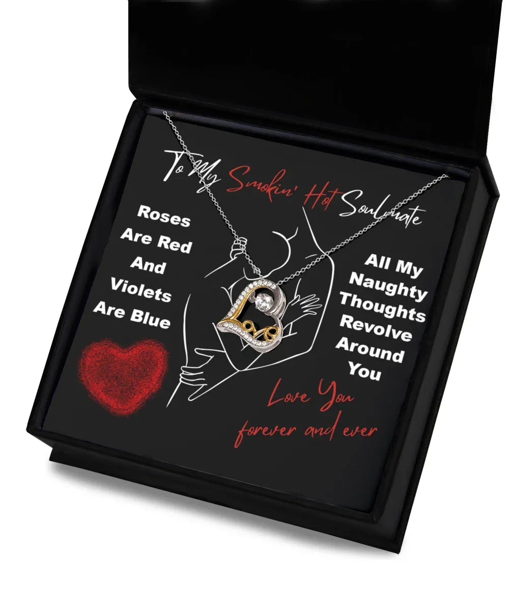 To My Smokin' Hot Soulmate - Love Dancing Heart Necklace – A Bold and Passionate Valentine’s Day Gift for Your Forever Love