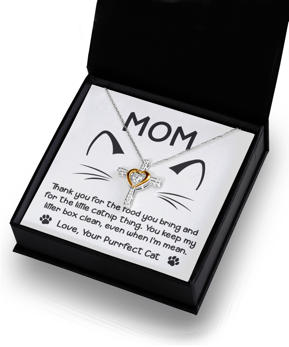 Gift for Cat Mom -Thank you for The Catnip Thing Even When I'm Mean Cross Pendant Necklace - Mallard Moon Gift Shop