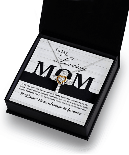 To My Loving Mom You are an Incredible Mother and a Fantastic Role Model Cross Pendant Necklace - Mallard Moon Gift Shop