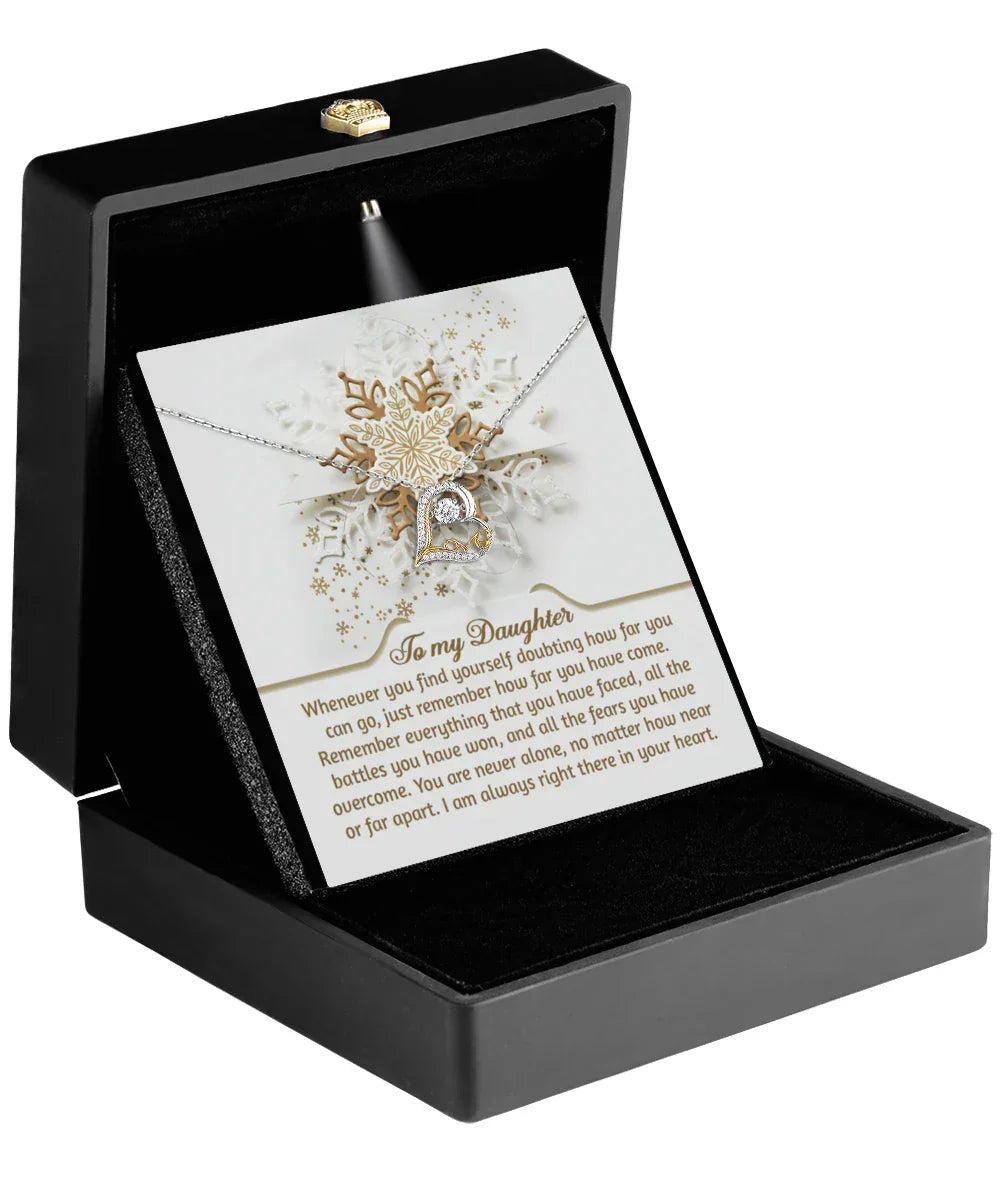 Gift for Daughter - You Are Never Alone - Dancing Heart Pendant Necklace